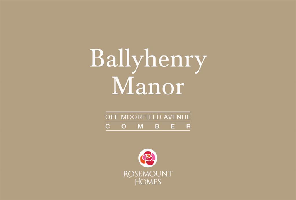 Ballyhenry Manor, Off Moorfield Avenue, Comber, New homes for sale in