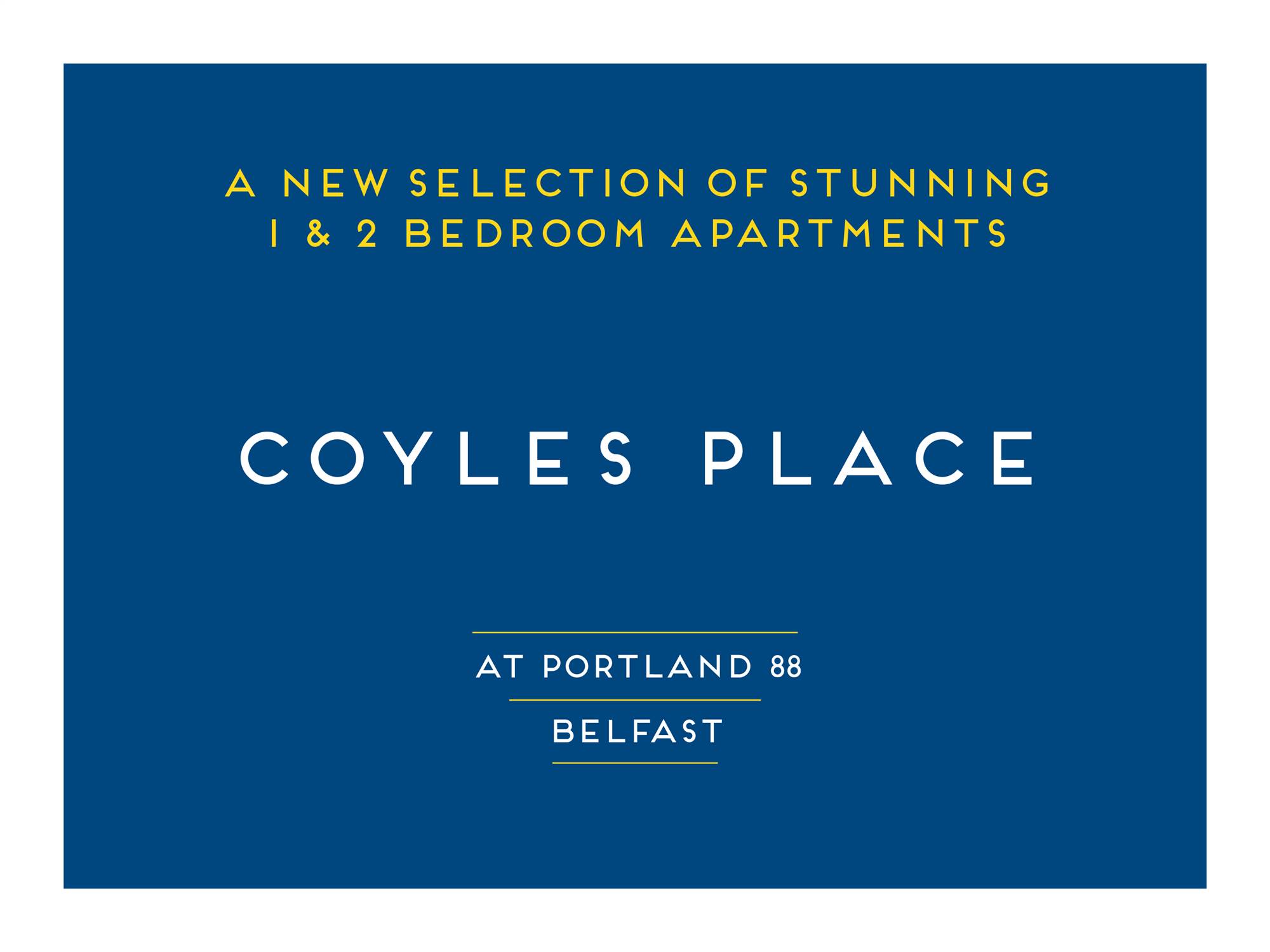Coyles Place at Portland 88, 55 Ormeau Road, Belfast